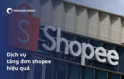 Dịch vụ tăng đơn shopee hiệu quả - an toàn - chuyên nghiệp 